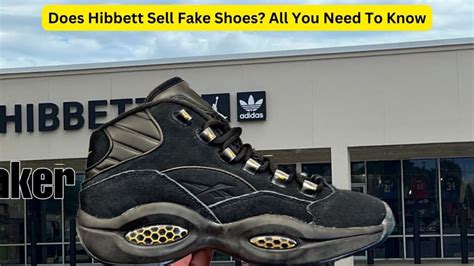 does hibbett sports sell fake shoes|does hibbett sell fake shoes.